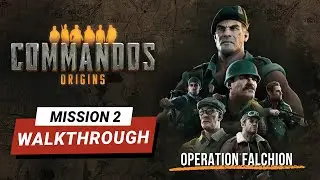 Commandos Origins | Mission 2: Operation Falchion Walkthrough | No Commentary