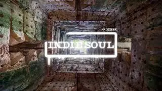 INDIE SOUL - PRISONER