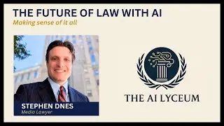 #17 - The Future of Law With AI: Making Sense of It All [Stephen Dnes, Lawyer]