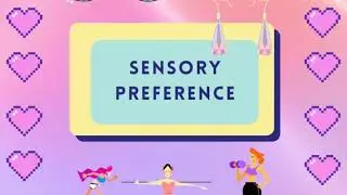 Sensory Preference Test