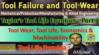 5/11. Taylor's Tool Life Equation - Part 2 || Tool Life Equation || Tool Life Formula