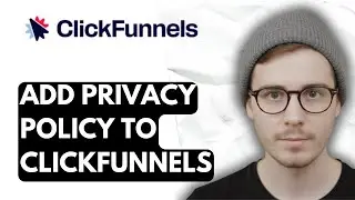 How To Add Privacy Policy To Clickfunnels [2026 Guide]