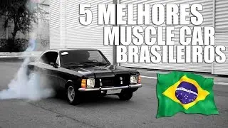 5 Melhores Muscle Cars Brasileiros - Biela Torta