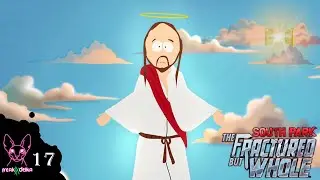 Всесильная Новенькая | Ню и Zetsu | South Park: The Fractured but Whole №17