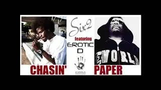 Six2 feat. Erotic D - Chasin' Paper (1996) (Produced by Erotic-D) (Unreleased)