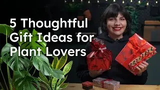 5 Gift Ideas for your Plant Lover Friends