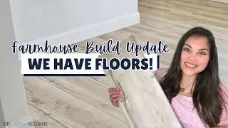 WE INSTALLED OUR OWN LUXURY VINYL PLANK FLOORS |  SEASON 2 EPISODE 6 OF BUILDING A FARMHOUSE
