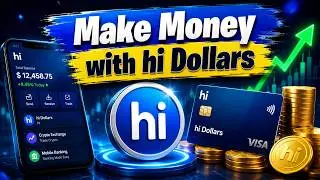 How to Make Money with hi Dollars | hi.com All-in-One Crypto Exchange & Next-Gen Mobile Banking