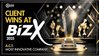 Most Innovative Company BizX 2025 Awards - A.C.T