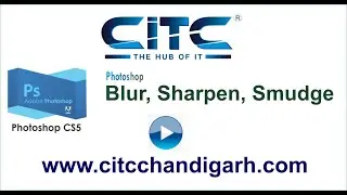 Tutorial Video on blur, sharpen and smudge Tool in PhotoShop