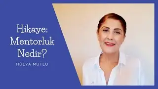 Mentörlük nedir?