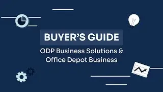 ODP Business Solutions & Office Depot Business Buyer&rsquo;s Guide