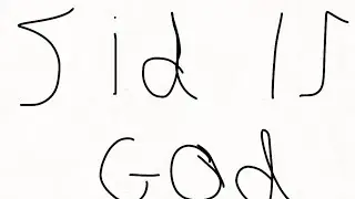 Sid is god episode one ￼