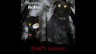 Short Horror Film 2020 - &ldquo;Don&rsquo;t Leave&rdquo; (Halloween)