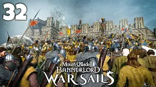 INSANE BATTLE! - War Sails - Mount & Blade 2: Bannerlord DLC! - Part 32