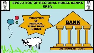 Evolution of Regional Rural Banks I RRB&rsquo;s