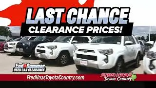 End Of Summer Used Clearance | Houston, TX | Fred Haas Toyota Country