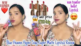*New* Blue Heaven Hyper Stay Supermatte Lipstick Review🥰 |Honest Review| Blue Heaven Haul😍