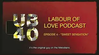 UB40 Podcast - Labour Of Love - #4 Sweet Sensation
