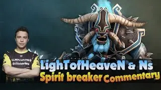 Na`Vi.LighTofHeaveN and vp.Ns plays Spirit breaker COMMENTARY