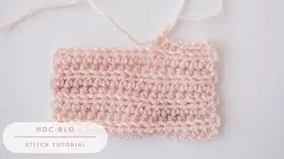 Half Double Crochet in the Back Loop Only (HDC-BLO) - Stitch Tutorial - Sass & Stitch