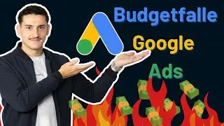 Google Ads Kosten im Griff ▶ Kein Budget mehr verbrennen! 💥🔥