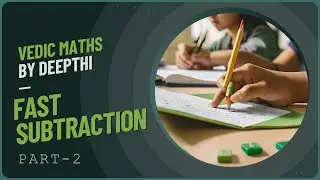 Vedic maths || Fast subtraction || Part-2