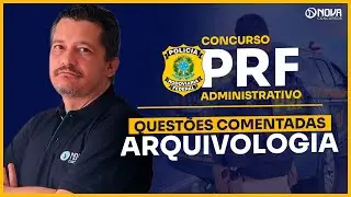 Concurso PRF Administrativo 2025: Quest&otilde;es Comentadas Arquivologia