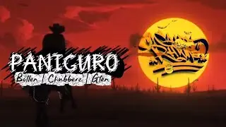 Paniguro - Bollen, Chubberz, Glen (Calbarhyme) LYRICS VIDEO