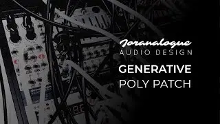 PATCH / STEREO 4 VOICE GENERATIVE CHORDS / Joranalogue Audio Design system