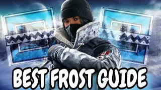 КАК ИГРАТЬ ЗА FROST: ЛУЧШЕЕ РУКОВОДСТВО! Руководство оператора Rainbow Six Siege
