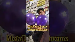 metallic and Chrome balloon ka different.
