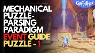 Mechanical Puzzle-Parsing Paradigm Event - PUZZLE 1 Guide Genshin Impact