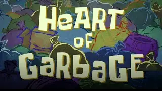 SpongeBob SquarePants heart of garbage recap 
