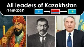 All leaders of Kazakhstan (1465&ndash;2025)
