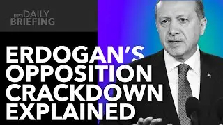 Why Turkish Police Have Detained Erdogan&rsquo;s Main Rival