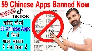 Tik Tok, Likee, Hello App Banned- Government Bans 59 Apps in India, 59 Chinese Apps Banned Now !