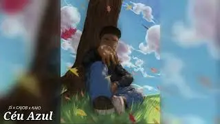 C&eacute;u Azul 💙 - JS x CAJOB x KAIO (Prod. Theuz1n)