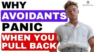 Why Avoidants Feel Panic When You Stop Reaching Out