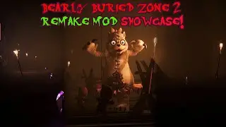 Bearly Buried Zone 2 Remake Mod Showcase!