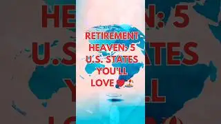 Retirement Heaven: 5 U.S States You'll Love! Tax Free States For Retirees