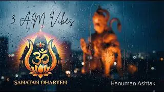 Sankat Mochan ~ Hanuman Ashtak (Lo-Fi Version) | Peaceful Morning Mantra #hanumanashtak