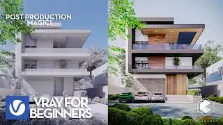 Episode 08 - Post Production in V Ray Frame Buffer & Photoshop V Ray 7.2 for 3ds Max Beginners