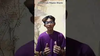 Uncommon Filipino Words