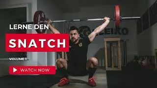 REI&szlig;EN - SNATCH | GEWICHTHEBEN - WEIGHTLIFTING - OLYMPIC LIFTING