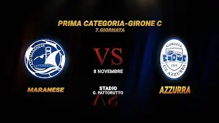 1.CATEGORIA-7.giornata MARANESE-AZZURRA 3:1