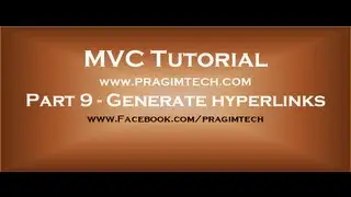 Part 9  Generate hyperlinks using actionlink html helper