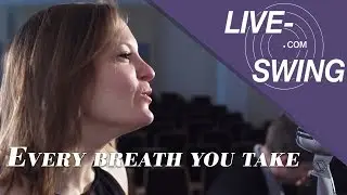 Every Breath You Take // Live-Swing.com