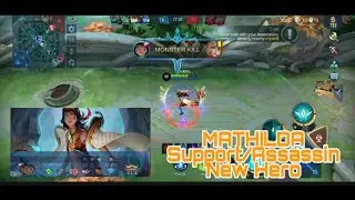 MATHILDA - New Hero Support/Assassin