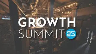 Growth Summit 2025 Recap
